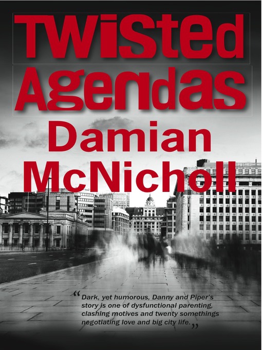Title details for Twisted Agendas by Damian McNicholl - Available